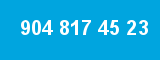 904 817 45 23 904 817 45 23